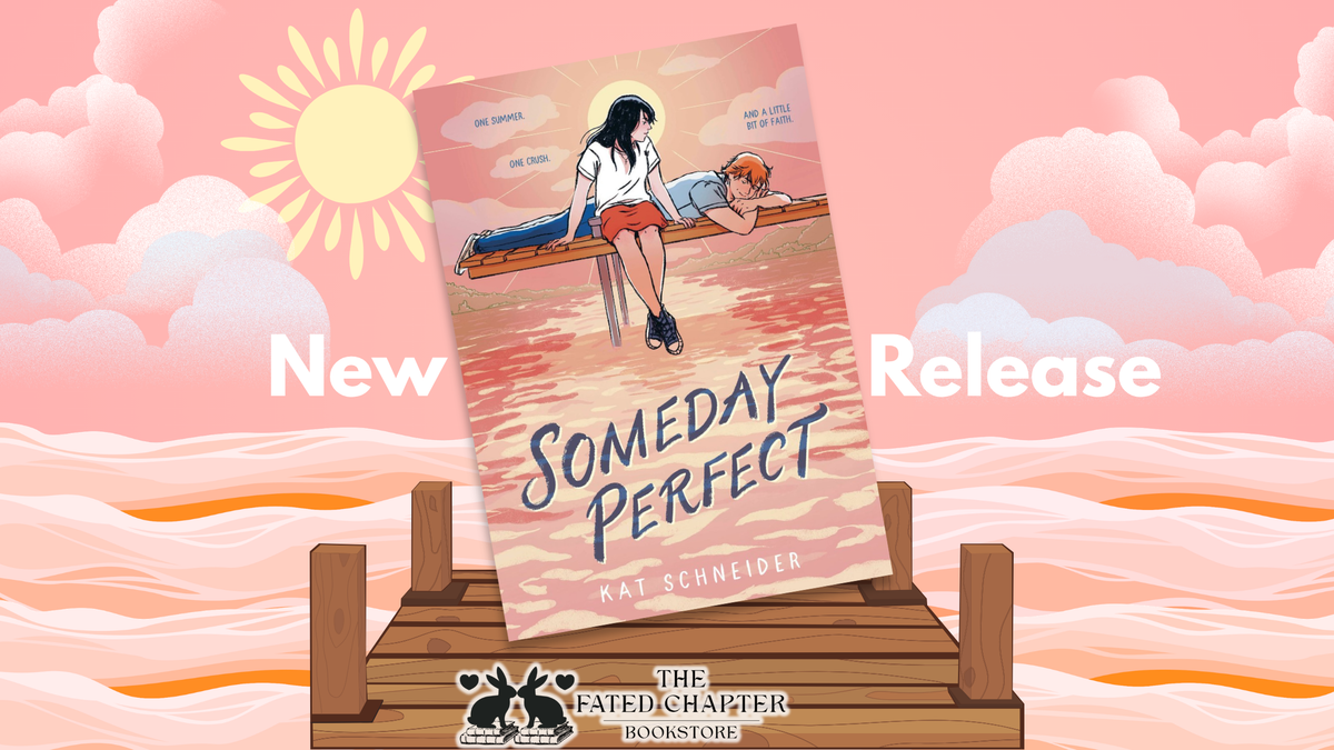 New Release- Someday Perfect