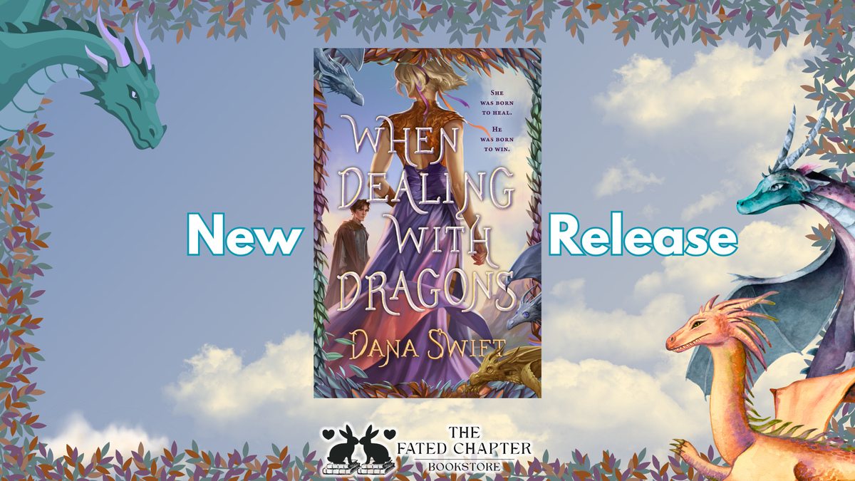 New Release- When Dealing with Dragons