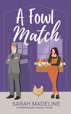 A Fowl Match *SIGNED*