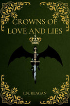 Crowns of Love and Lies *SIGNED*