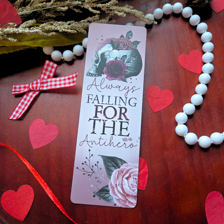 Always Falling for the Anti-Hero Bookmark