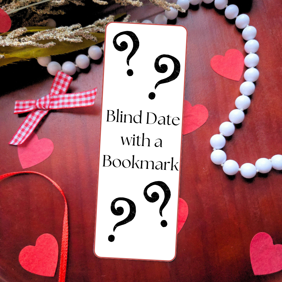 Blind Date with A Bookmark