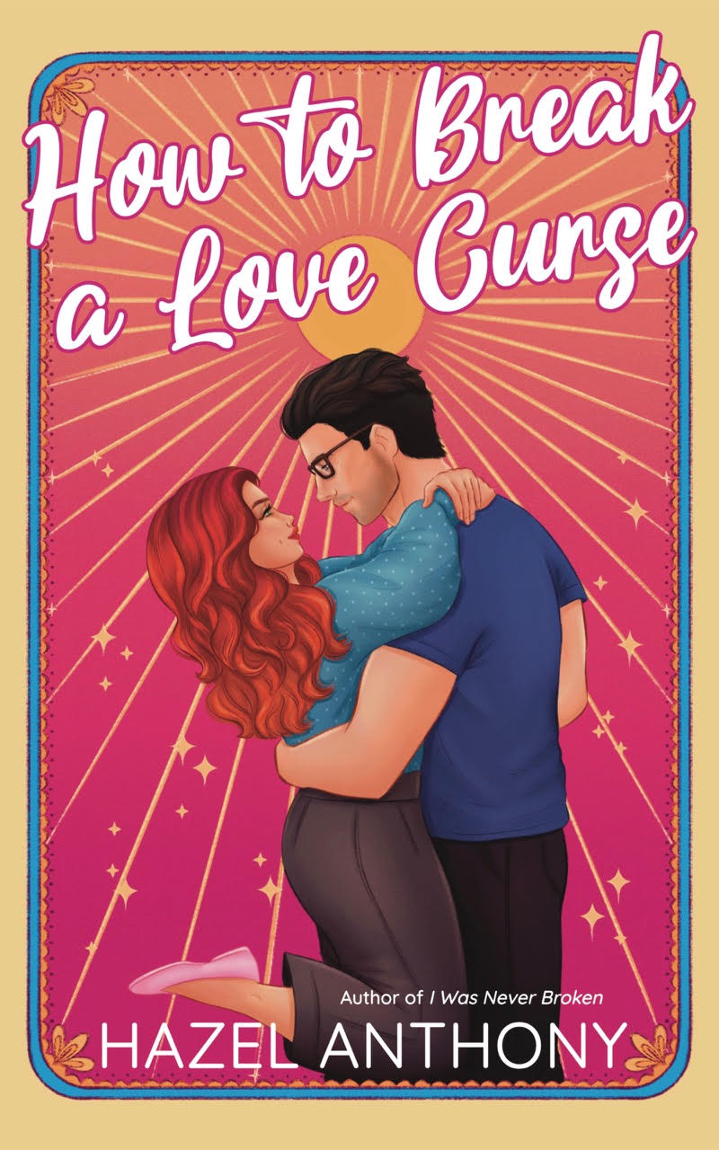 How to Break a Love Curse *SIGNED*
