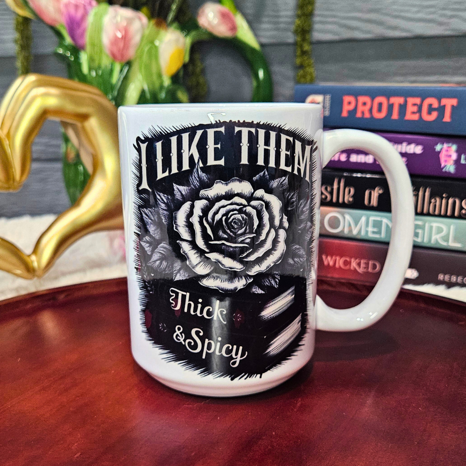 I Like Them Thick & Spicy Mug