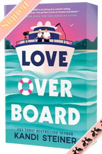 Love Overboard (Limited Edition) *SIGNED*