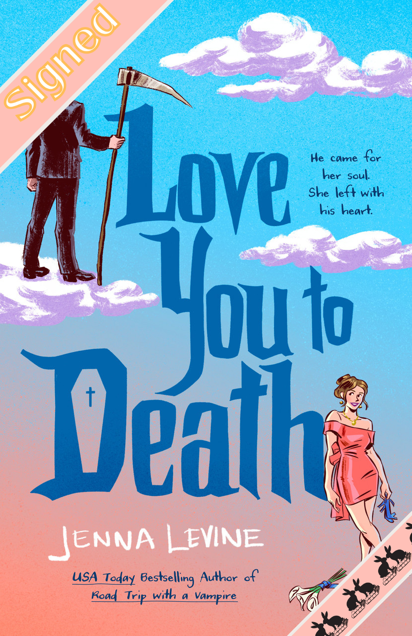 Love You to Death *SIGNED*