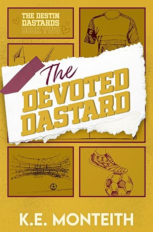 The Devoted Dastard *SIGNED*