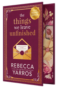 The Things We Leave Unfinished (Signed)
